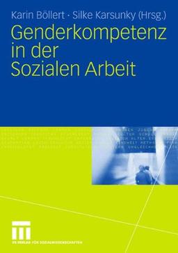 Genderkompetenz in der Sozialen Arbeit (German Edition)