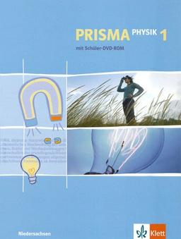 Prisma Physik - Ausgabe für Niedersachsen (Neubearbeitung): Prisma Physik 1. Schülerbuch. 5./6. Schuljahr. Niedersachsen: Band 1