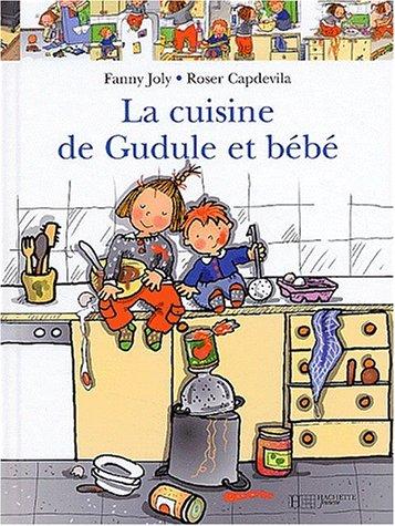 La cuisine de Gudule et bébé