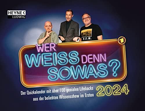 Wer weiß denn sowas?: Der Quizkalender mit über 100 genialen Lifehacks und Tricks aus der beliebten Wissensshow im Ersten – Aufstellkalender 2024 - ... Aufstellen oder Aufhängen – Format 21 x 16 cm