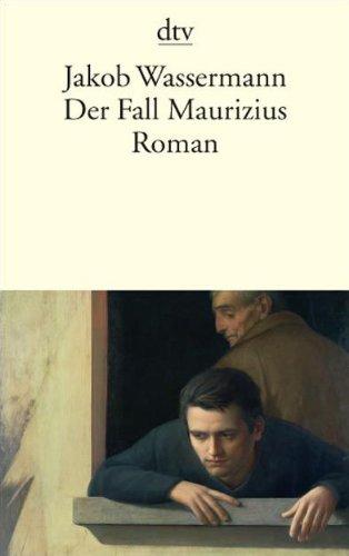 Der Fall Maurizius: Roman