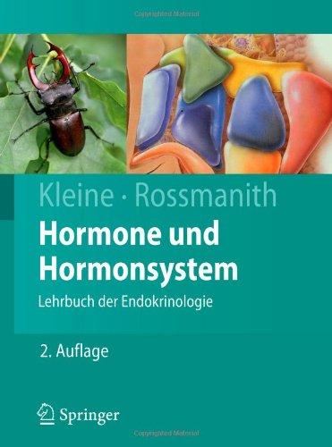 Hormone und Hormonsystem: Lehrbuch der Endokrinologie (Springer-Lehrbuch) (German Edition)