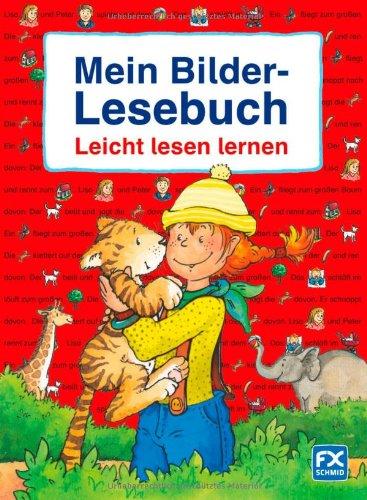 Mein Bilderlesebuch: Leicht lesen lernen