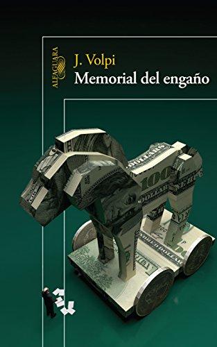 Memorial del engaño /Memoir of a fraud