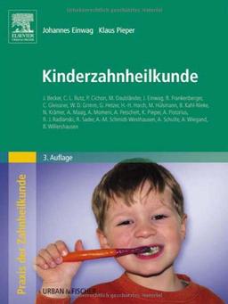 Kinderzahnheilkunde: Praxis der Zahnheilkunde Band 14