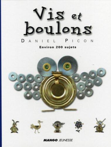 Vis et boulons : environ 200 sujets