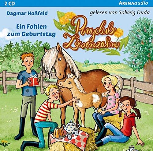 Ponyclub Löwenzahn (2). Ein Fohlen zum Geburtstag