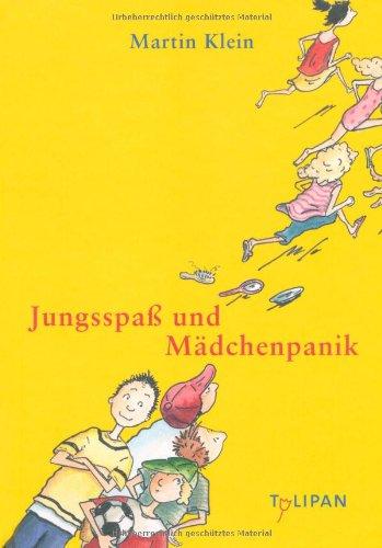 Jungsspaß und Mädchenpanik