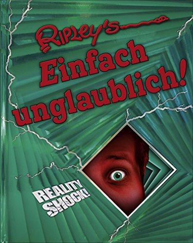 Ripley's Einfach unglaublich 2016: Reality Schock