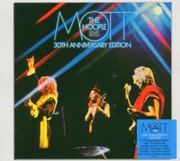 Mott The Hoople Live - Thirtieth Anniversary Edition