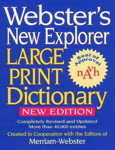 Webster's New Explorer Large Print Dictionary