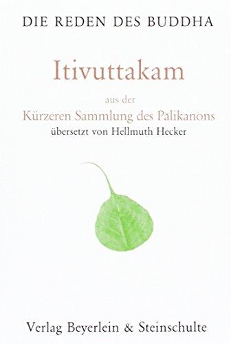 Itivuttaka: Sammlung der Aphorismen (Reden des Buddha)