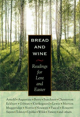 Bread & Wine: Readings for Lent and Easter