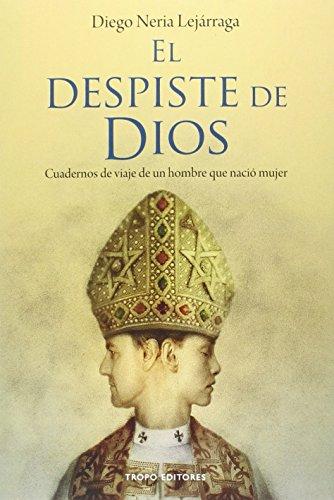 EL DESPISTE DE DIOS