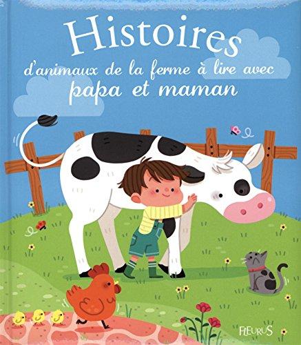 Histoires d'animaux de la ferme à lire avec papa et maman