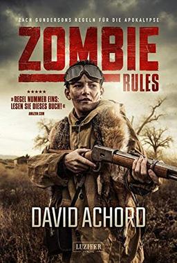 Zombie Rules: Endzeit-Thriller