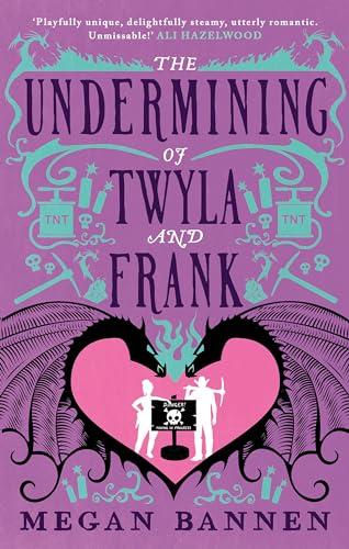 The Undermining of Twyla and Frank (Hart and Mercy Series)