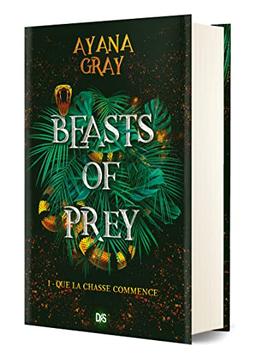 Beasts of prey. Vol. 1. Que la chasse commence