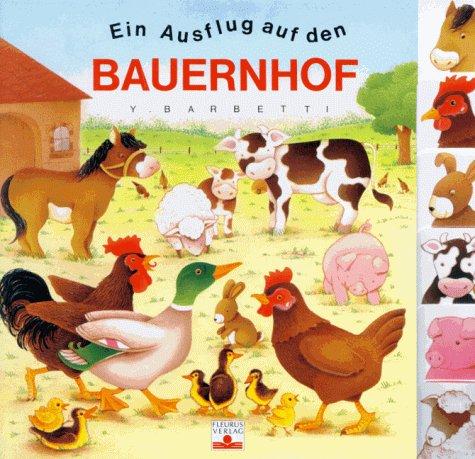 Ein Ausflug auf den Bauernhof