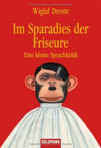 Im Sparadies der Friseure: Eine kleine Sprachkritik