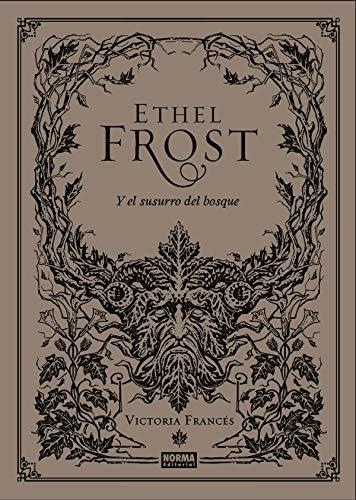 Ethel Frost y el susurro del bosque