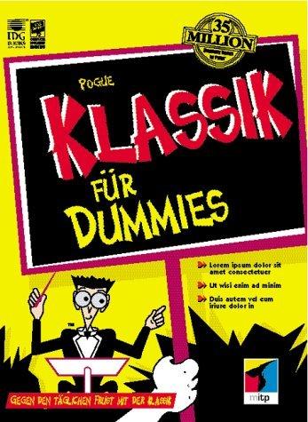 Klassik für Dummies. Für mehr Spaß mit klassischer Musik