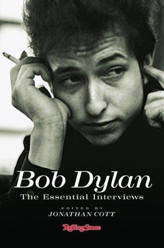 Bob Dylan: The Essential Interviews