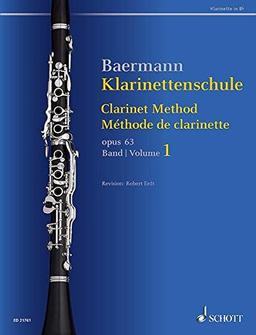 Klarinettenschule: Band 1: No. 1-33. op. 63. Klarinette in B. (Baermann - Klarinettenschule)