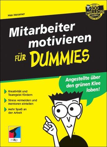 Mitarbeitermotivation für Dummies