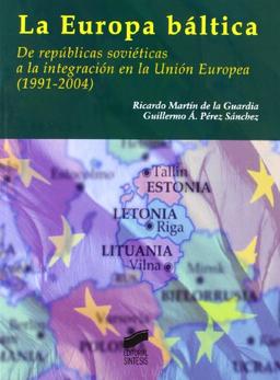 La Europa báltica (Escenario internacional, Band 4)