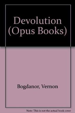 Devolution (Opus Books)