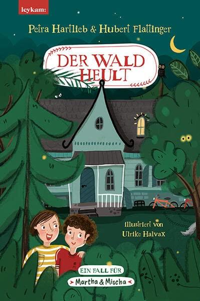 Der Wald heult - Ein Fall für Martha & Mischa