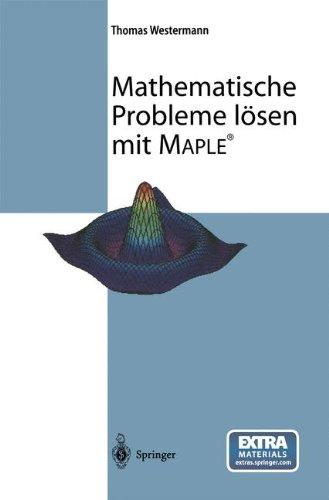 Mathematische Probleme lösen mit Maple