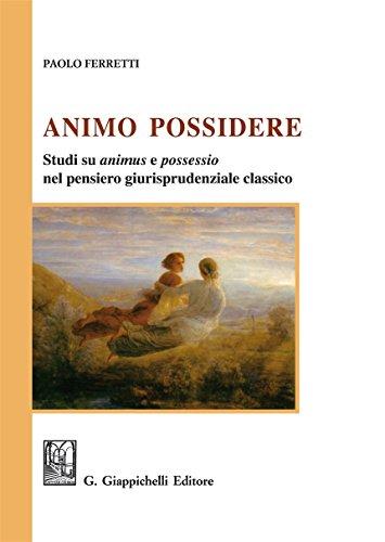 Animo Possidere. Studi su anim