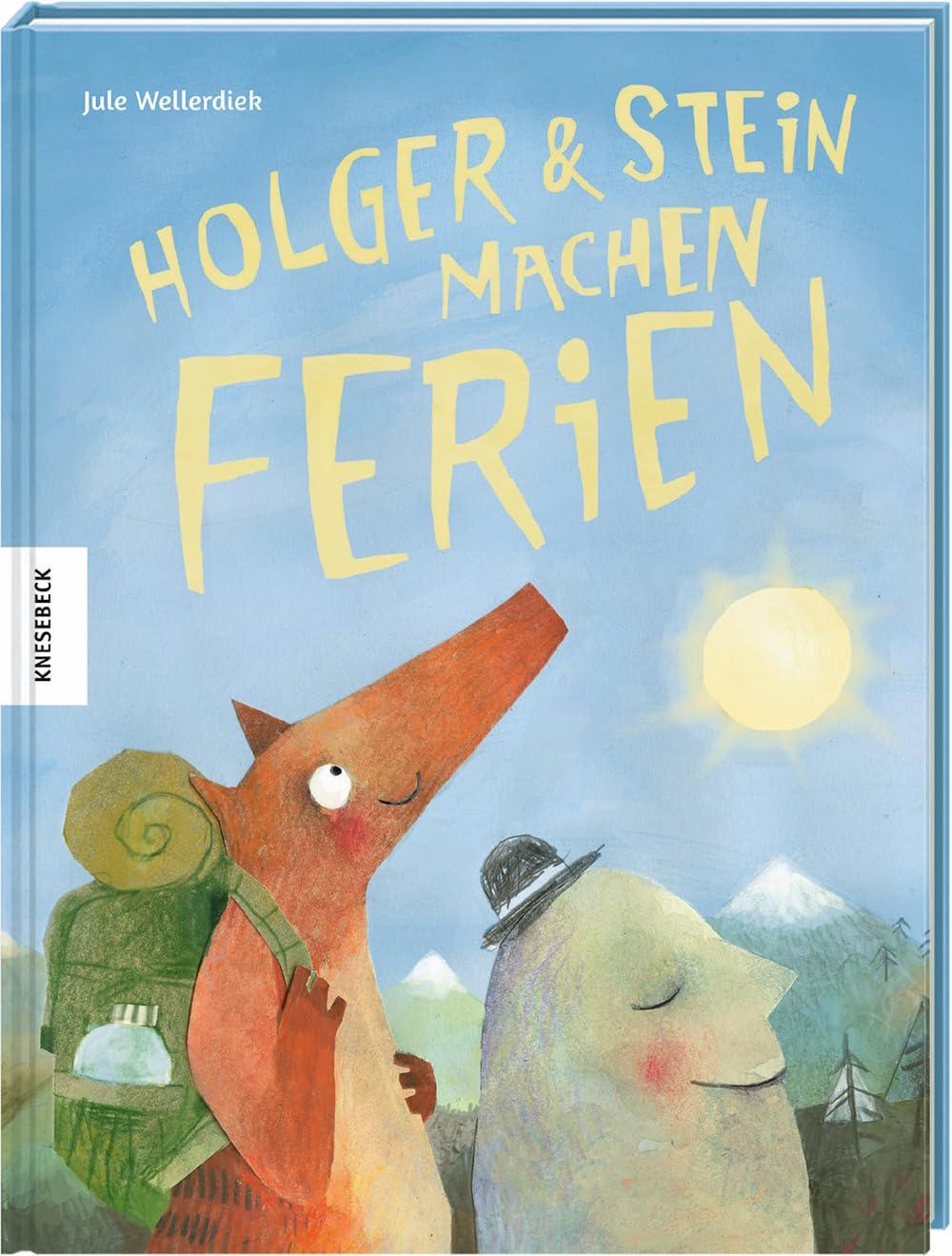 Holger und Stein machen Ferien