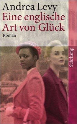 Eine englische Art von Glück. Roman