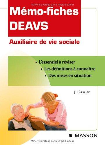 Mémo-fiches DEAVS : diplôme d'Etat d'auxiliaire de vie sociale