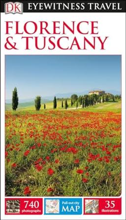 Dk Eyewitness Florence & Tuscany (Dk Eyewitness Travel Guide)