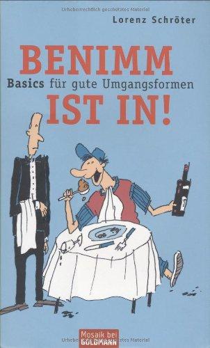 Benimm ist in! Basics für gute Umgangsformen