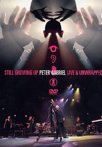 Peter Gabriel - Still Growing Up: Live & Unwrapped [2 DVDs]