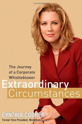 Extraordinary Circumstances: The Journey of a Corporate Whistleblower