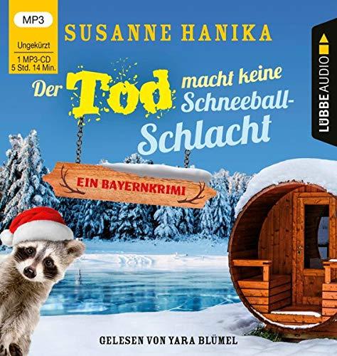 Der Tod macht keine Schneeballschlacht: Sofia und die Hirschgrund-Morde - Bayernkrimi Teil 4. Ungekürzt.