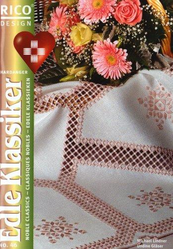 Edle Klassiker: Hardanger Stickereien