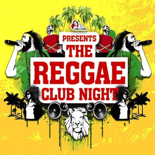 The Reggae Club Night