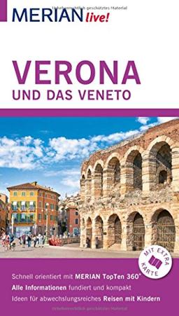 MERIAN live! Reiseführer Verona und das Veneto: Mit Extra-Karte zum Herausnehmen