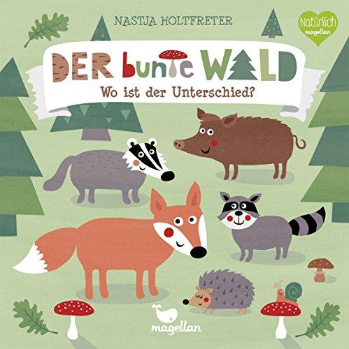 Der bunte Wald - Wo ist der Unterschied? (Bunte Welt)