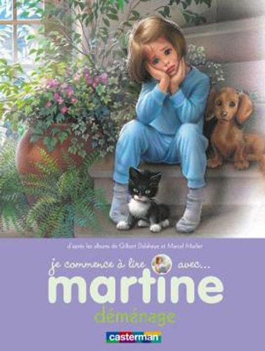 Je commence à lire avec Martine. Vol. 12. Martine déménage