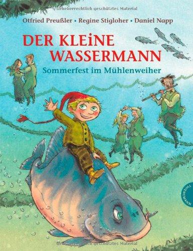 Der kleine Wassermann, Sommerfest im Mühlenweiher