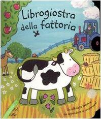 Librogiostra della fattoria. Ediz. illustrata (A pagine aperte)