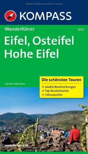 Eifel, Osteifel und Hohe Eifel: Wanderführer mit Tourenkarten und Höhenprofilen